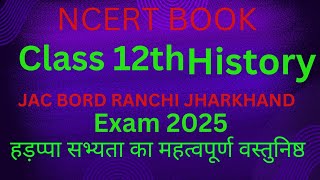 हड़प्पा सभ्यता class 12th subject history [upl. by Purse]