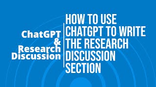 How to use ChatGPT for Discussion Section in a Research Study [upl. by Tuppeny909]