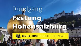 Festung Hohensalzburg Rundgang 2024 [upl. by Corwin]