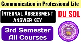 Communication in Professional Life internal Assessment Solution 3rd Semester SOL DU [upl. by Decca]