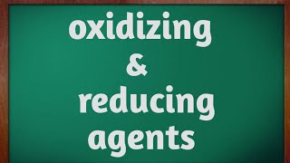 oxidizing amp reducing agents  explained in Hindi  class 10 [upl. by Bala]