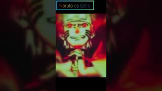 Naruto op Edits anime 😈😈😈😈 [upl. by Thinia]