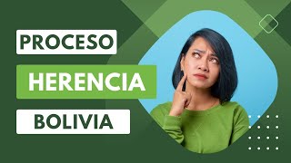 Proceso Sucesorio y declaratoria de herederos en Bolivia [upl. by Joya]