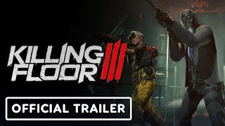 Killing Floor 3  Official Trailer  The Game Awards 2024 [upl. by Osric]