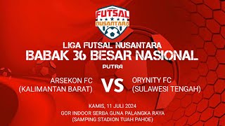 LIVE LFN 2024  ARSEKON FC KALIMANTAN BARAT VS ORYNITY FC SULAWESI TENGAH [upl. by Gaal715]