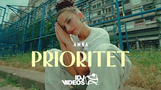 AMNA  PRIORITET OFFICIAL VIDEO [upl. by Niotna]