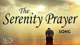 Powerful Serenity Prayer Song God Grant Me the Serenity With Lyrics Find Inner Peace amp Strength [upl. by Yolane]