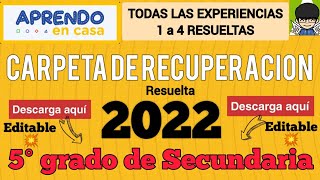 📐CARPETA DE RECUPERACION 2022  5TO SECUNDARIA  RESUELTO  EXPERIENCIA 1234 ✏️ DESCARGA AQUI [upl. by Black228]