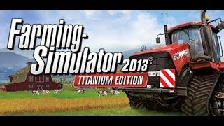 Kako skinuti i instalirati Farming Simulator 2013 Titanium Edition [upl. by Notniuqal]