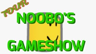 NOOBO’S GAMESHOW TOUR [upl. by Burlie]