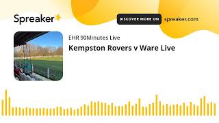 Kempston Rovers v Ware Live [upl. by Aicilana]