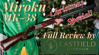 Eastfield Gunroom Christmas special The nations favourite clay gun Miroku MK38 Sporter [upl. by Malo406]