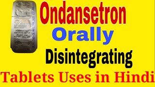 Ondansetron Orally Disintegrating Tablets Uses in Hindi [upl. by Kent605]