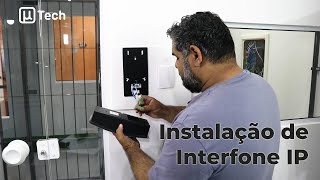 Instalação interfoneporteiro IP uTech em portaria de condomínio [upl. by Anitsirhcairam393]