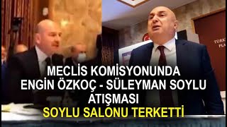 Mecliste Süleyman Soylu ve Engin Özkoç karşı karşıya geldi Süleyman Soylu terk etti quotHaddini bilquot [upl. by Caspar216]