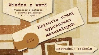 10 kryteria oceny egzaminu maturalnego [upl. by Relyc]