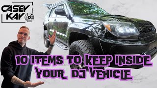 10 MUST HAVE items to keep in your DJ vehicle [upl. by Stephine977]