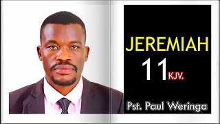 Jeremiah 11 KJV  Pastor Paul Wewringa [upl. by Kipton]