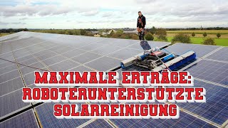 Effektive Reinigung stark verschmutzter Solaranlagen mit modernster Technik [upl. by Enyleve]