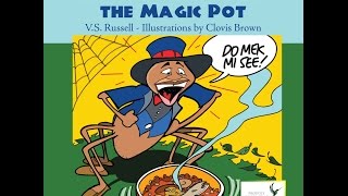 Brer Anancy and the Magic Pot  Anansi Stories by V S Russell [upl. by Atteuqihc]