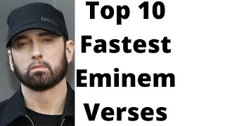 Top 10 Fastest Eminem Verses Updated [upl. by Tabb]