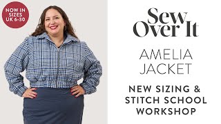 Sew Over It  Amelia Jacket Sewing Pattern  New Sizing amp Stitch School Workshop [upl. by Aytida]