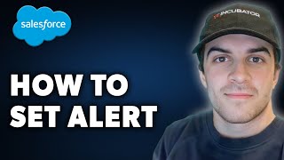 How to Set Alert on Salesforce Full 2024 Guide [upl. by Akeylah]