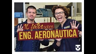 10 FATOS SOBRE ENGENHARIA AERONÁUTICA [upl. by Liuka496]