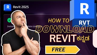 How to download and install revit for student Version 2025  Autodesk REVIT 2025 in KANNADA [upl. by Enram]