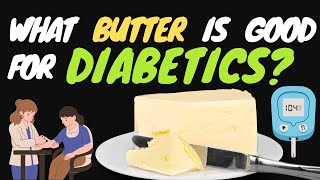 What butter is good for diabeticsInteresting Facts About Butter That May Change Your Opinion [upl. by Katrine]