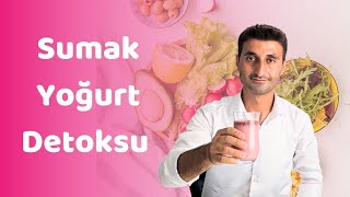 SUMAK YOĞURT DETOKSU  GÖBEK YAĞLARINIZI ERİTİN [upl. by Rahsab]