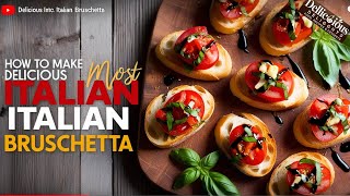 How to Make the most delicious Italian BRUSCHETTA  Easy Appetizer [upl. by Shaikh932]