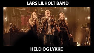 Held og lykke  Meilgaard  Lars Lilholt Band [upl. by Moor553]