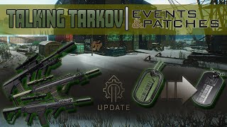 Event Patches and More  Talking Tarkov ep 5 [upl. by Lilak]