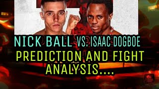 ISAAC DOGBOE VS NICK BALL FEARLESS PREDICTION AND FIGHT ANALYSIS [upl. by Ethelyn206]