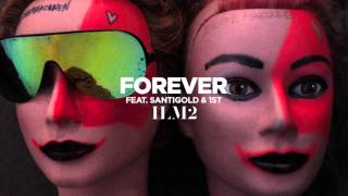 ILOVEMAKONNEN Feat Santigold amp 1st  Forever Official Audio [upl. by Iveson]