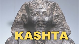 Kashta the Kushite King that took Over Egypt [upl. by Fruma825]