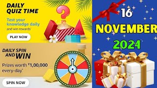 Amazon Daily Quiz Answers Today 16 November 2024  Todays Amazon Quiz Answers  Amazon Quiz Today [upl. by Aneekahs]