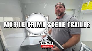 Tour the 85x18TA Mobile Crime Scene Trailer Customizable Forensic Unit by Renown Cargo [upl. by Ydnerb]