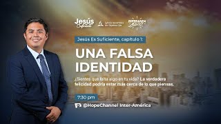 Una falsa identidad  Jesús es Suficiente 2024  Día 1 [upl. by Han]