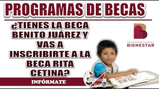 BECA RITA CETINA ¿QUÉ SUCEDE SI HAGO EL REGISTRO TENIENDO MI BECA BENITO JUÁREZ [upl. by Nolyd605]