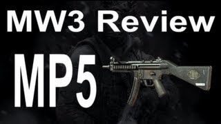 MP5  SMGs  Modern Warfare 3 Review  17 [upl. by Ativ813]