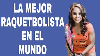 La historia de la mejor raquetbolista del mundo Paola Longoria [upl. by Adnylg]