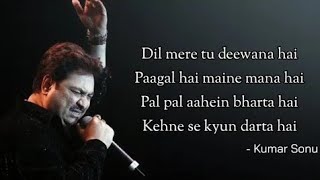 DIL MERE TU DEEWANA HAI  MRLYRICS   दिल मेरे तू दीवाना  KUMAR SANU  SOORYAVANSHI AMITHABH [upl. by Alyar615]