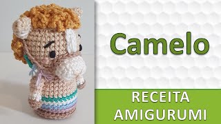 Camelo  Coleção Presépio  Receita Amigurumi [upl. by Coffey]