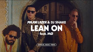 Major Lazer amp DJ Snake  Lean On feat MØ Official Music Video [upl. by Zelde]