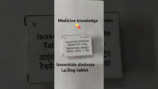 Isosorbide dinitrate 5mg tablet use in have pain in chest at the time of heartattack [upl. by Arten156]