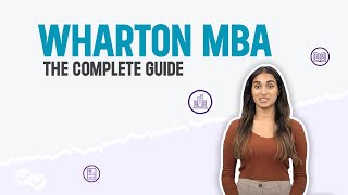 Your Wharton MBA Guide Admission Tips Class Profile and More [upl. by Ripley181]