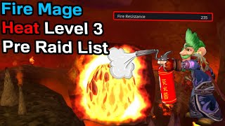 Fire Mage Heat Level 3 Pre Raid List  Season of Discovery  KallTorak Wild Growth NA [upl. by Kirsten]