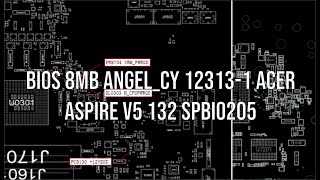 BIOS 8MB angelcy 123131 acer aspire V5 132 SPBI0205 [upl. by Eninotna]